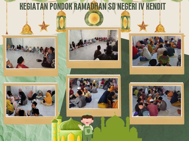 Kegiatan Pondok Ramadhan SD Negeri IV Kendit
